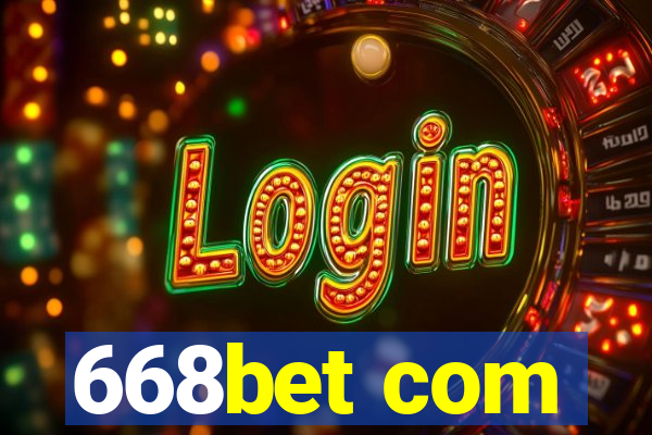 668bet com